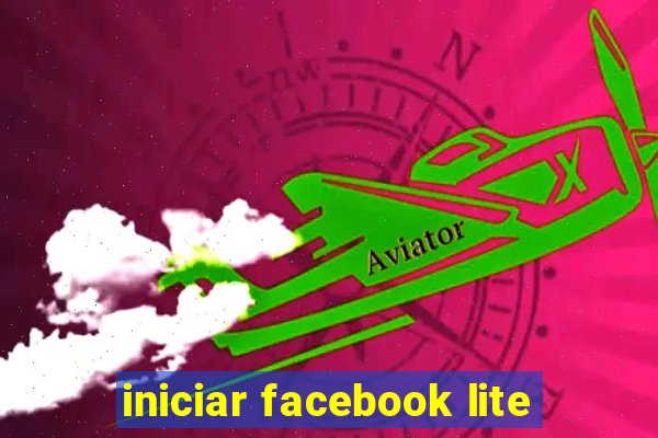 iniciar facebook lite